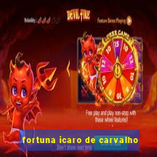 fortuna icaro de carvalho